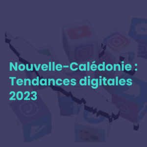 Tendances digitales 2023